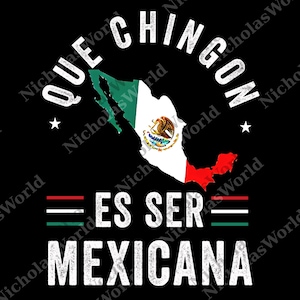 Mexican Pride Flag Mexicano Mexico Chingon Mujer Women Slang png, Mexicana Pride png, Latina Gift Digital File