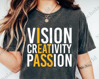 Vision Creativity Passion I Eat Ass png, Funny png, Adult Humor Digital, Silly png, Joke png, Offensive png, Ironic Slogan png