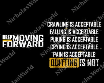 Keep Moving Forward png, Inspirational Quote Digital File, Positive Vibes Top, Encouragement png