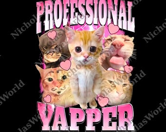 Professional Yapper Funny Cat Meme png, Gift for Her, Goofy Ahh Digital, Fluent in Yapanese, Ironic Cats png, Retro Pet png