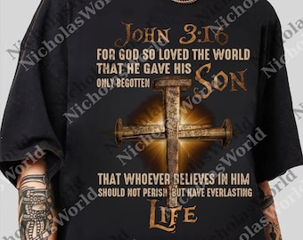 John 3:16 Christian Graphic png, Jesus Faith svg, For God So Loved The World png, Cross Graphic svg, Bible Verse Scripture png