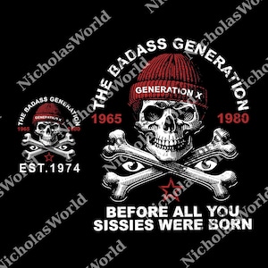 Generation X Custom Year Badass Generation png, Gen X png, Cotton Top, Unisex png, Custom Classic Collar Love