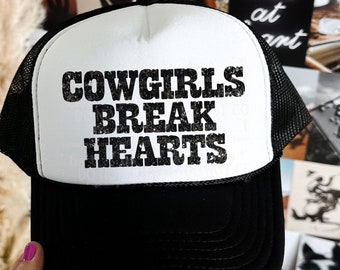 Cowgirls Break Hearts Trucker Hat