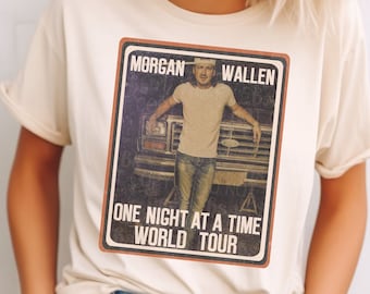 Morgan Wallen tshirt tee One Night at a Time World Tour, country music Nashville western cowgirl cowboy Comfort Colors, trendy