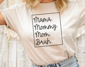 PNG, Mommy Mama Mom, Bruh script, Mom Life, Sublimation Designs, PNG Transparent, digital download, mothers day gift