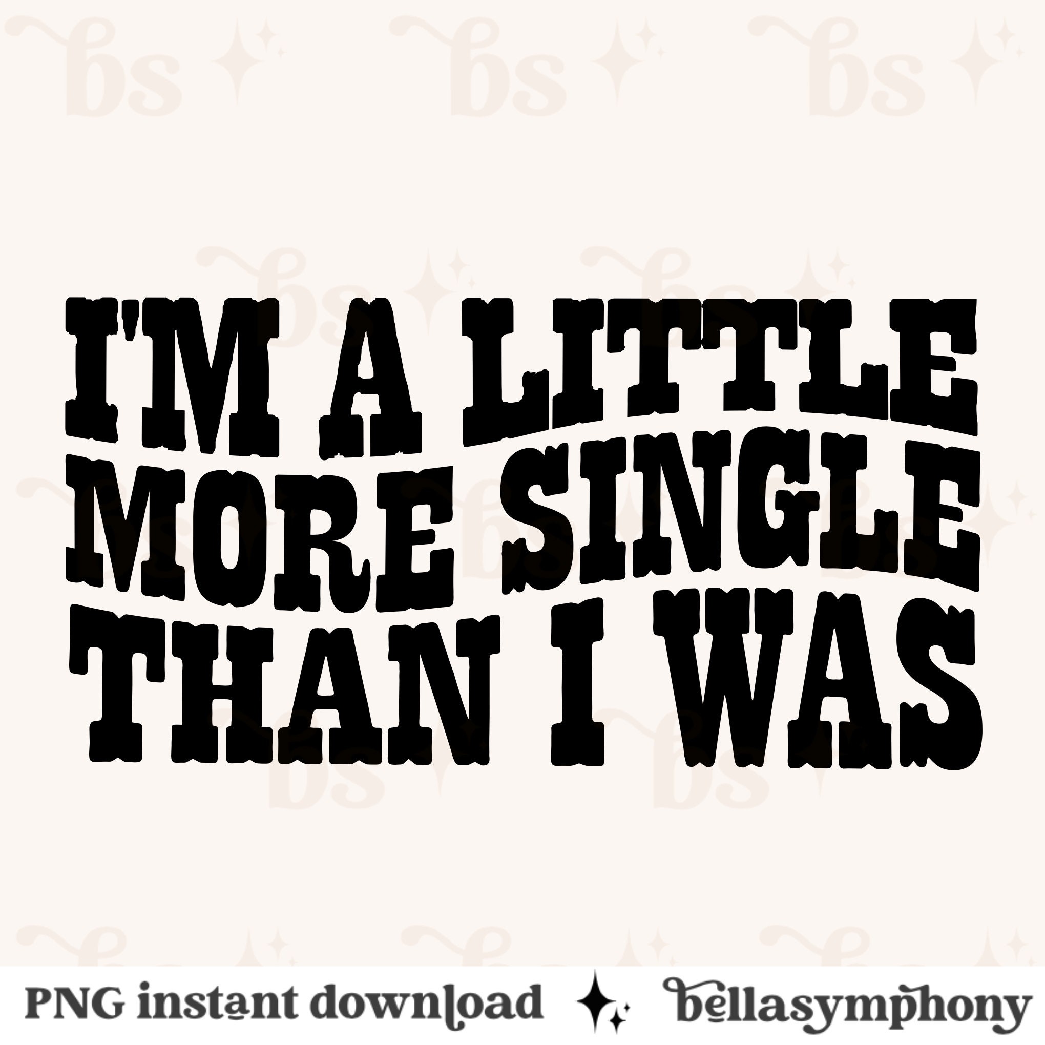 PNG Wallen, Single Than She Was, Country Music Tshirt, Western