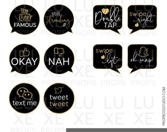 May include: Black and gold social media themed photo booth props with phrases like "You Tube Famous", "Still Trending", "Double Tap", "Swipe Right", "Okay", "Nah", "Swipe Left", "Oh Snap", "Text Me", and "Tweet Tweet".