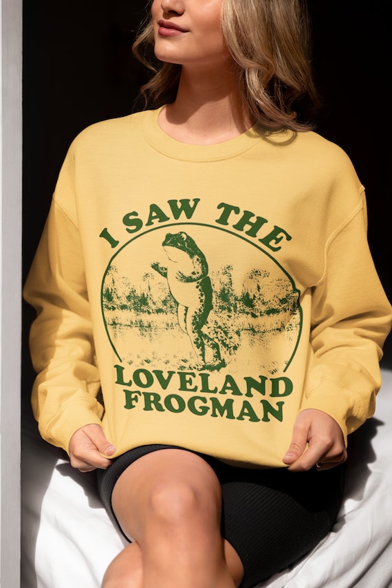 I saw The Loveland Frogman Shirt - Retro Shirt, Camping Shirt, Vintage Shirt, Birthday Gift, Graphic Design Shirt, Gift For Friend