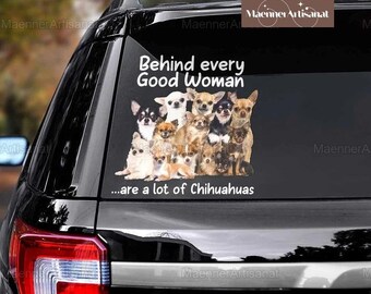 Chihuahua Behind Good Woman Stickers, Sticker For Car, Car Decoration, Pet Lover Gift, Pet Portrait Sticker, Dog Lover Stickers
