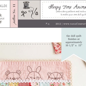 May include: A pink doll quilt with embroidered animals, including a bear, a bunny, and a pig. The quilt is trimmed with white lace and has a patchwork design. The doll quilt finishes at approximately 10 1/2 inches by 15 inches. Sleepy Time Animal Pals Embroidery pattern and instructions to make your own doll quilt. 2012 www.nanacompany.typepad.com