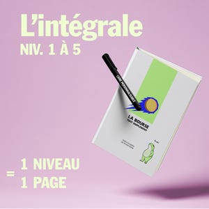 Peut inclure: Un carnet vert et blanc avec le texte "L'intégrale NIV. 1 À 5" et "LA BOURSE TOUT SIMPLEMENT" sur la couverture. Le carnet flotte dans les airs avec un stylo marqueur noir à côté. Le texte "1 NIVEAU = 1 PAGE" est écrit sous le carnet.