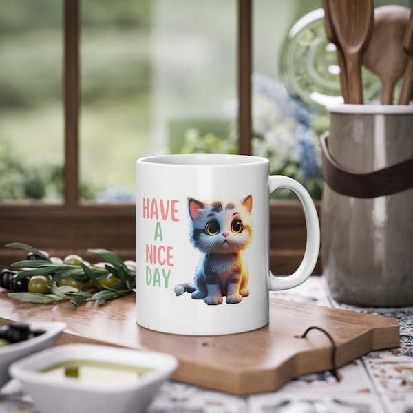 Kaffeetasse|Have a nice day|süße katze| Geschenk| Geburtstag