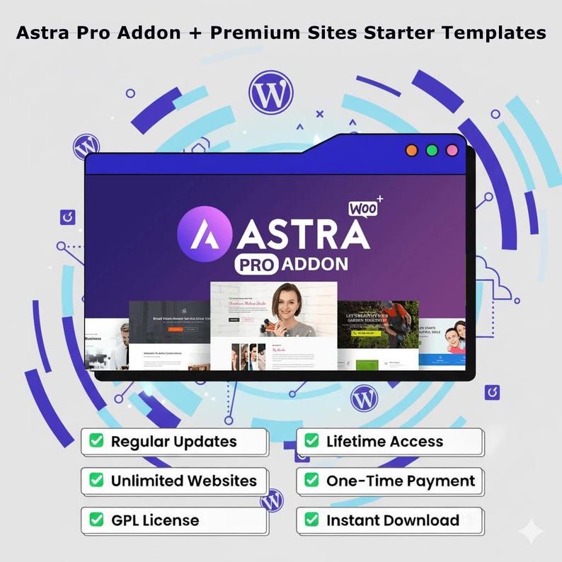 May include: A digital graphic promoting "Astra Pro Addon + Premium Sites Starter Templates." The design features a dark blue screen with the "Astra Pro Addon" logo and website previews. Text highlights features like "Regular Updates" and "Lifetime Access."
