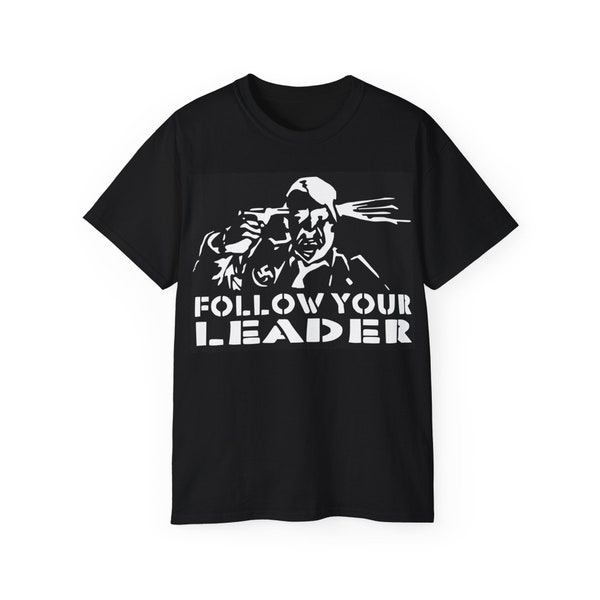 Unisex "Follow Your Leader/FCK AFD" Ultra Cotton Tee