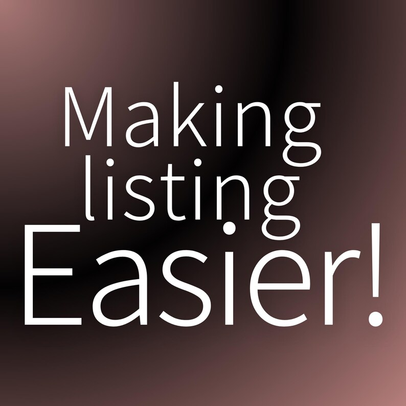 Puede incluir: Texto blanco sobre un fondo degradado que dice "Making listing easier!"