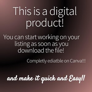 Puede incluir: Texto sobre un fondo degradado rosa y negro que dice: "&iexcl;Este es un producto digital! &iexcl;Puedes comenzar a trabajar en tu listado tan pronto como descargues el archivo! &iexcl;Completamente editable en Canva!!! &iexcl;y hazlo r&aacute;pido y f&aacute;cil!!"