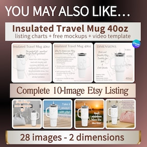 Complete listing mockup package for Travel Mug 40oz, Canva size chart Template for Insulated Travel Mug to sell on Etsy