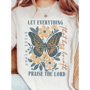 Let Everything That Has Breath Praise The Lord Hoodie, Christian Church Sweatshirt, Faith Based Christian Tee, Unisex Biblical Shirt
