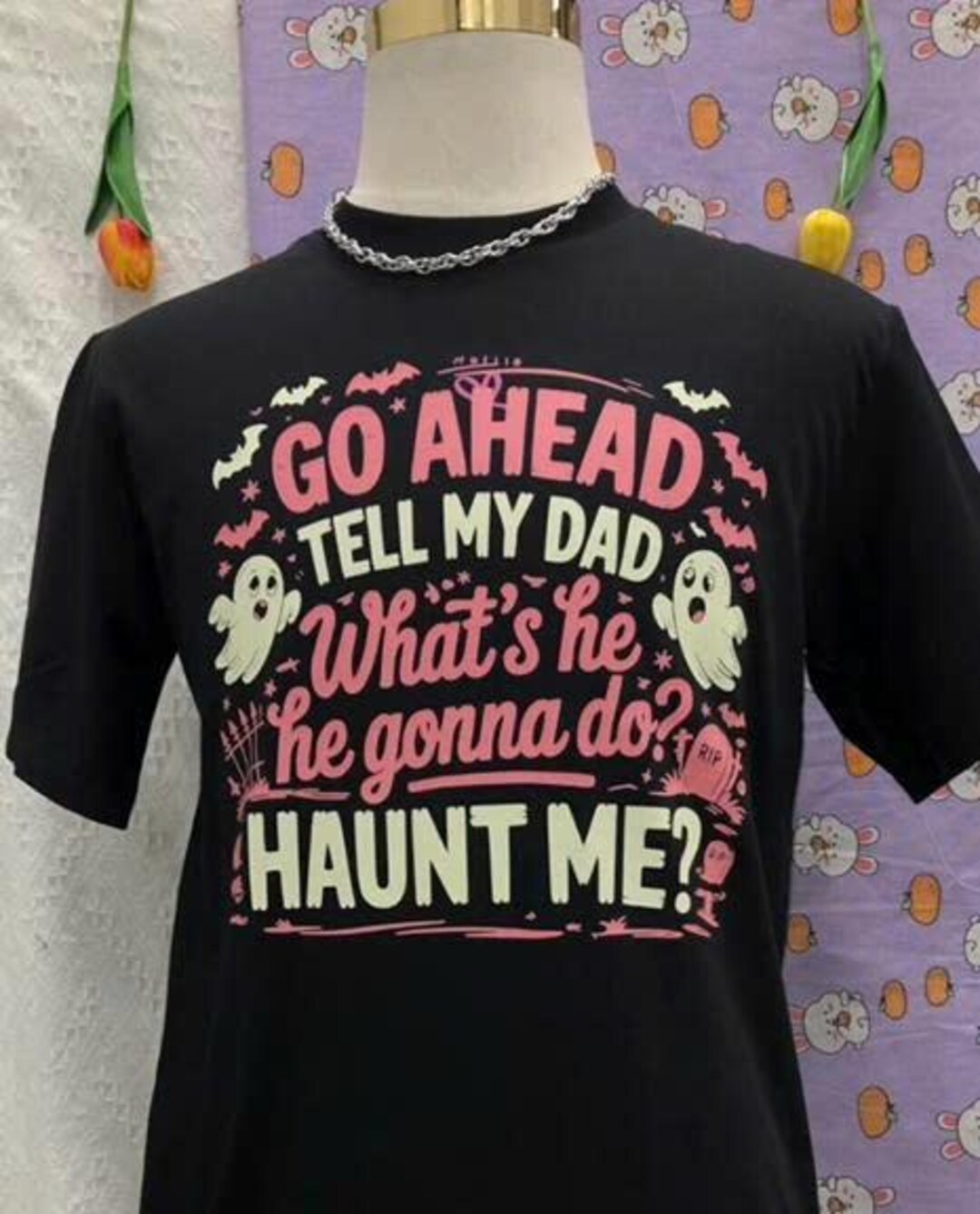 Go Ahead Tell My Mom What's She Gonna Do? Haunt Me Hoodie, Funny Ghost