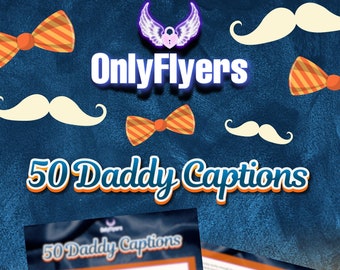 50 DADDY CAPTIONS