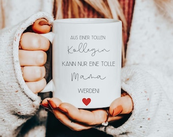 Lieblingskollegin wird Mama Tasse Arbeitskollegin Abschiedsgeschenk Mutter Mutterschutz Elternzeit Geschenk Kollegin Kaffeetasse