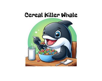 Funny Cereal Killer Whale Vinyl Decal Multiple Sizes