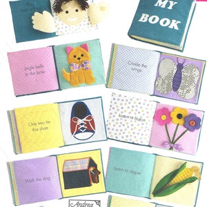 May include: Simplicity pattern 3709 for a soft book. The book features colorful pages with fabric appliqués of a face, dog, shoe, butterfly, flowers, house, corn, and bird. Text includes "Play Peek-a-Boo!", "Jingle bells in the bow", and "My Book".