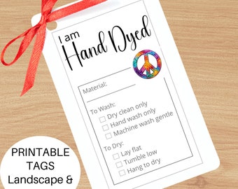 Laundry Care Tags for HAND DYED Fabrics and Gifts. Printable Fabric Washing instructions for Tie Dyes ~ I am Hand Dyed Gift Labels