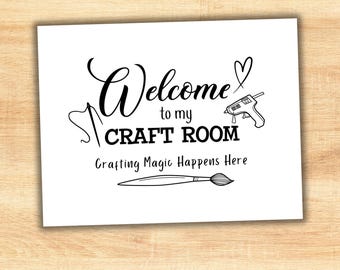 Craft Room Sign Decor, Crafters Wall Art Printable, Gift for Crafters and Crafty Woman Man Person, Welcome to My Crafting Room Decoration