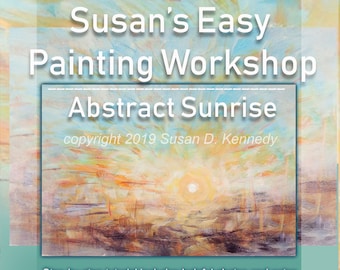 e-Book PDF Tutorial Easy Workshop Abstract Sunrise - Oil / Acrylic Landscape Demonstration Lesson Plan Detailed Photos & Color Mixing Notes