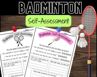 Physical Education: Badminton Self Assessment for Gym Class, Learning about Sports and Assessing own Abilities Worksheets