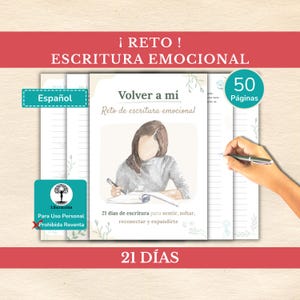 May include: A journal titled "Volver a mí" with the subtitle "Reto de escritura emocional" is shown. It contains 50 pages and is designed for 21 days of writing. The cover features an illustration of a person writing. The text "21 DÍAS" is at the bottom of the image.