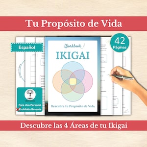 Op de afbeelding: Een Spaanstalige werkboek getiteld "Ikigai: Workbook" met een kleurrijk Venn-diagram dat het concept van Ikigai illustreert. Het werkboek heeft 42 pagina's en is uitsluitend voor persoonlijk gebruik. De tekst "Descubre tu Propósito de Vida" staat onder het diagram.