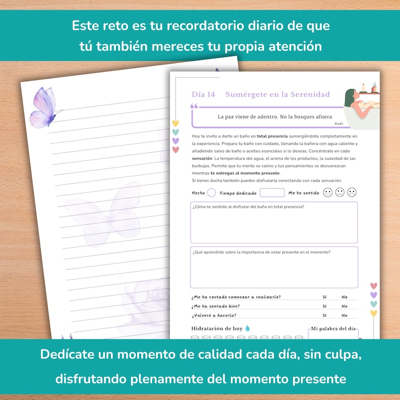 May include: A printable self-care journal page with the title "Sum&eacute;rgete en la Serenidad" and the text "La paz viene de adentro. No la busques afuera."  The page includes prompts for reflection and self-care activities, such as taking a bath and connecting with your senses.