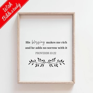 Puede incluir: Una impresión enmarcada con fondo blanco y texto negro que dice "Su bendición me hace rico y no añade tristeza con ella" y "PROVERBIOS 10:22".