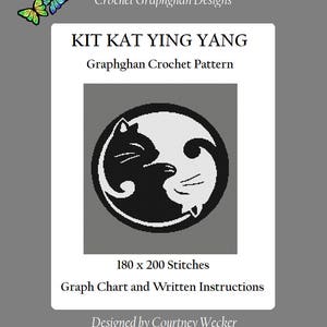 May include: A crochet pattern for a black and white cat yin yang design. The pattern is called "Kit Kat Ying Yang" and is 180 x 200 stitches. The pattern is designed by Courtney Wecker and is available on Facebook.