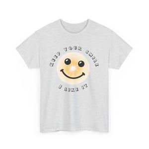 Keep Smiling T-Shirt - Positive Vibes Tee, Unisex Graphic Top, Inspirational Clothing, Happy Quote Shirt, Free Shipping (2 or more tees)