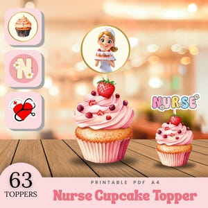 May include: Printable nurse cupcake toppers. 63 toppers in total. The toppers feature a nurse with a cake, a heart with a stethoscope, the letter N, and the word "NURSE".