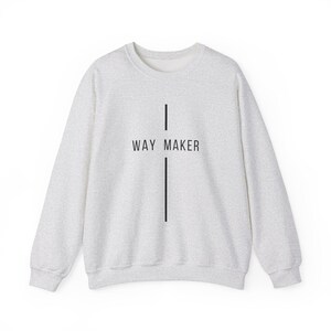 Way Maker Sweatshirt, Faith Sweatshirt, Christian Gift, Jesus Crewneck, Bible Verse Hoodie, Inspirational Clothing, Religious Apparel
