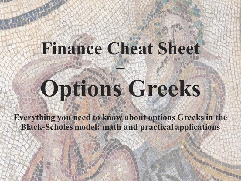 Options Greeks Cheat Sheet Blackscholes' Math and Practical — free download