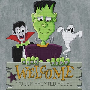 May include: A cross-stitch pattern featuring a green Frankenstein, a vampire, and a ghost holding a sign that says "Welcome to our haunted house".