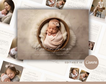 May include: A guide to preparing for a newborn photo session with the title "Love in Focus" and the text "Editable in Canva". The guide features a photo of a newborn baby wrapped in a pink blanket and lying in a wooden bowl.