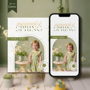 May include: A digital advertisement for minimalist spring photography sessions. The ad features a photo of a young girl in a green floral dress standing in front of a white backdrop with a bouquet of white flowers. The text on the ad reads "minimalist spring" and "only $150".