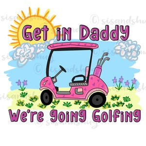 Pobierz Daddy Golfing PNG | Rysowane ręcznie | Projekt sublimacji | Rysowane ręcznie cyfrowe pobieranie | Grafika do druku | Projekty dla dzieci i dzieci