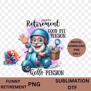 Sublimation de retraite, PNG drôle, sublimation sarcastique, retraite de collègue masculin, retraite de compagnon de travail masculin, téléchargement numérique, clipart