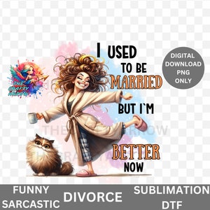 Divorce funny, sarcastic divorce mug sublimation, digital download PNG divorce mug sublimation, mug, tote bag