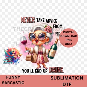 sarcastic, funny sublimation mug, digital download PNG sublimation DTF