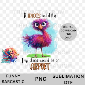 Funny, sarcastic, BANTER, crazy bird, colourful bird,  digital download, coffee sublimation mug, DTF crazy coffee mug sublimation