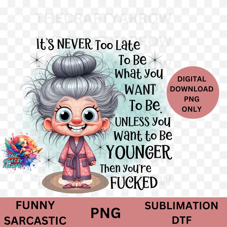 Crazy Old Grandma PNG, Sublimation Design, Funny Grandma, Cute, Printable Art, Quirky Grandmother, Mother's Day, Mama Mug, adult humour image 1
