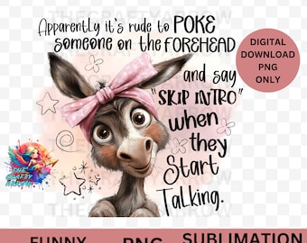 sarcastic PNG, Sublimation Design, Cute Adult Humour Quote, PNG, Sarcastic, Angry, Sweary, Silly Saying, donkey PNG, sassy png, mug,